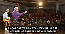 AKÇAABAT’TA RAMAZAN ETKİNLİKLERİ KÜLTÜR VE SANATLA DEVAM EDİYOR
