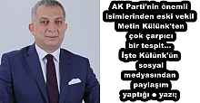 AK Parti’nin önemli isimlerinden eski vekil Metin Külünk'ten çok çarpıcı bir tespit...İşte Külünk'ün sosyal medyasından paylaşım yaptığı o yazı;