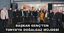 BAŞKAN GENÇ’TEN TONYA’YA DOĞALGAZ MÜJDESİ