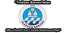 *Trabzon Barosu’ndan ABD ve İsrail’in İran’a Yönelik Saldırılarına Tepki*