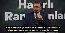 BAŞKAN GENÇ: AKÇAABAT’IMIZA VERDİĞİMİZ SÖZLERİ ADIM ADIM HAYATA GEÇİRİYORUZ