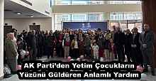 AK Parti’den Yetim Çocukların Yüzünü Güldüren Anlamlı Yardım
