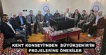 KENT KONSEYİ’NDEN  BÜYÜKŞEHİR’İN   PROJELERİNE ÖNERİLER