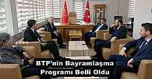BTP’nin Bayramlaşma Programı Belli Oldu