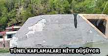 TÜNEL KAPLAMALARI NİYE DÜŞÜYOR