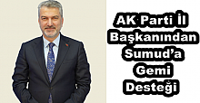 AK Parti İl Başkanından Sumud’a Gemi Desteği
