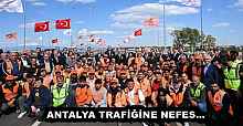 ANTALYA TRAFİĞİNE NEFES…