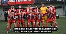 ÇARŞIBAŞI BELEDİYESPOR KULÜBÜ BASIN AÇIKLAMASI YAPTILAR