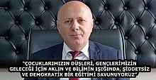 “ÇOCUKLARIMIZIN DÜŞLERİ, GENÇLERİMİZİN GELECEĞİ İÇİN AKLIN VE BİLİMİN IŞIĞINDA, ŞİDDETSİZ VE DEMOKRATİK BİR EĞİTİMİ SAVUNUYORUZ”