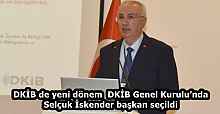DKİB de yeni dönem  DKİB Genel Kurulu’nda Selçuk İskender başkan seçildi