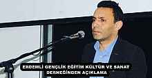 ERDEMLİ GENÇLİK EĞİTİM KÜLTÜR VE SANAT DERNEĞİNDEN AÇIKLAMA