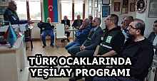 TÜRK OCAKLARINDA YEŞİLAY PROGRAMI