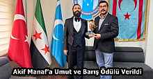 Akif Manaf’a Umut ve Barış Ödülü Verildi