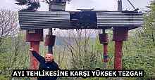 AYI TEHLİKESİNE KARŞI YÜKSEK TEZGAH