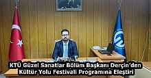 KTÜ Güzel Sanatlar Bölüm Başkanı Derçin’den Kültür Yolu Festivali Programına Eleştiri