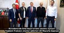 Karadeniz'de Orta Asya turizmi sezonu açılıyor: Taşkent-Trabzon charter seferleri 29 Mayıs’ta başlıyor