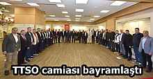 TTSO camiası bayramlaştı