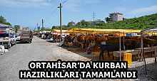 ORTAHİSAR’DA KURBAN HAZIRLIKLARI TAMAMLANDI