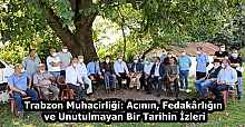 Trabzon Muhacirliği: Acının, Fedakârlığın ve Unutulmayan Bir Tarihin İzleri