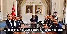 Akçaabat Şinik OSB Yönetim Kurulu toplandı