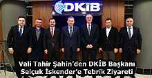 Vali Tahir Şahin’den DKİB Başkanı Selçuk İskender’e Tebrik Ziyareti