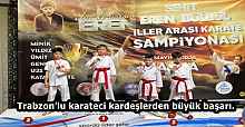 Trabzon’lu karateci kardeşlerden büyük başarı.