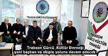Trabzon Gürcü  Kültür Derneği yeni başkan ve ekiple yoluna devam edecek 