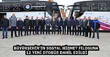 BÜYÜKŞEHİR'İN SOSYAL HİZMET FİLOSUNA 12 YENİ OTOBÜS DAHİL EDİLDİ