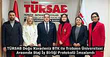 TÜRSAB Doğu Karadeniz BTK ile Trabzon Üniversitesi Arasında Staj İş Birliği Protokolü İmzalandı