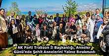 AK Parti Trabzon İl Başkanlığı, Anneler Günü’nde Şehit Annelerini Yalnız Bırakmadı