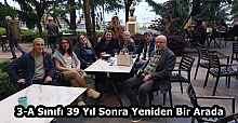 3-A Sınıfı 39 Yıl Sonra Yeniden Bir Arada