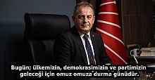 Bugün; ülkemizin, demokrasimizin ve partimizin geleceği için omuz omuza durma günüdür.