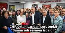 CHP Ortahisar’dan sert tepki! “Bunun adı resmen işgaldir”