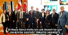 26 Mayıs Gürcü Halkı için çok önemli bir gün  EN BÜYÜK DESTEĞİ TÜRKİYE VERMİŞTİ 