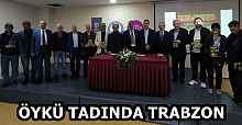 ÖYKÜ TADINDA TRABZON