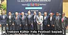 Trabzon Kültür Yolu Festivali başladı
