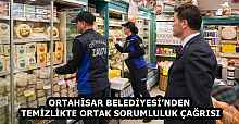 ORTAHİSAR BELEDİYESİ’NDEN TEMİZLİKTE ORTAK SORUMLULUK ÇAĞRISI