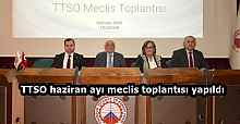 TTSO haziran ayı meclis toplantısı yapıldı
