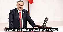 DEVA PARTİ MİLLETVEKİLİ HASAN KARAL