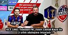 KCT 1461 Trabzon FK’ Yasin Cemal Kaya ile 3 yıllık sözleşme imzaladı