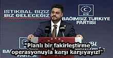 "Planlı bir fakirleştirme operasyonuyla karşı karşıyayız!"