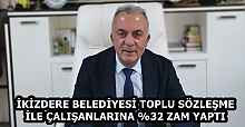 İKİZDERE BELEDİYESİ TOPLU SÖZLEŞME İLE ÇALIŞANLARINA %32 ZAM YAPTI