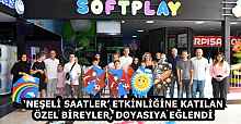 ‘NEŞELİ SAATLER’ ETKİNLİĞİNE KATILAN ÖZEL BİREYLER, DOYASIYA EĞLENDİ