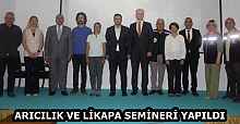 ARICILIK VE LİKAPA SEMİNERİ YAPILDI