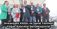 Ormanüstü Kültür ve Sanat Festivali Yoğun Katılımla Gerçekleştirildi