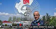 TÜRKSAT, KATAR ORTAKLIĞIYLA ORTA DOĞU'YA AÇILDI