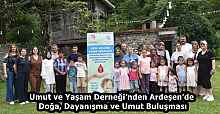 Umut ve Yaşam Derneği’nden Ardeşen’de Doğa, Dayanışma ve Umut Buluşması