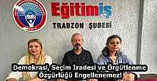 ​Demokrasi, Seçim İradesi ve Örgütlenme Özgürlüğü Engellenemez!