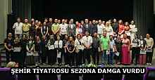 ŞEHİR TİYATROSU SEZONA DAMGA VURDU
