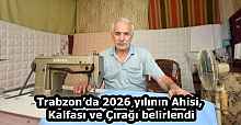 Trabzon’da 2026 yılının Ahisi, Kalfası ve Çırağı belirlendi